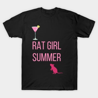 Rat Girl Summer Fun Design for Girlies living their best life T-Shirt